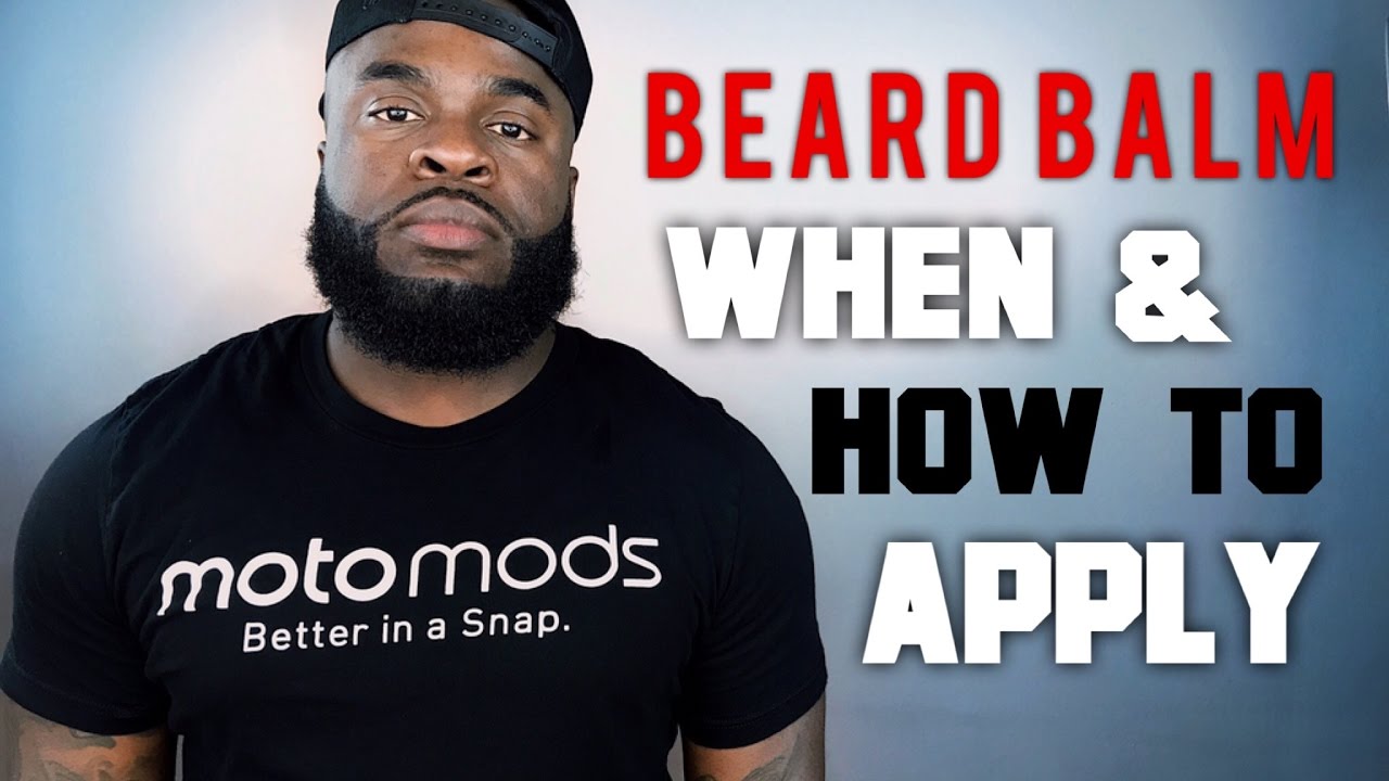 How Do I Apply Beard Balm Properly?