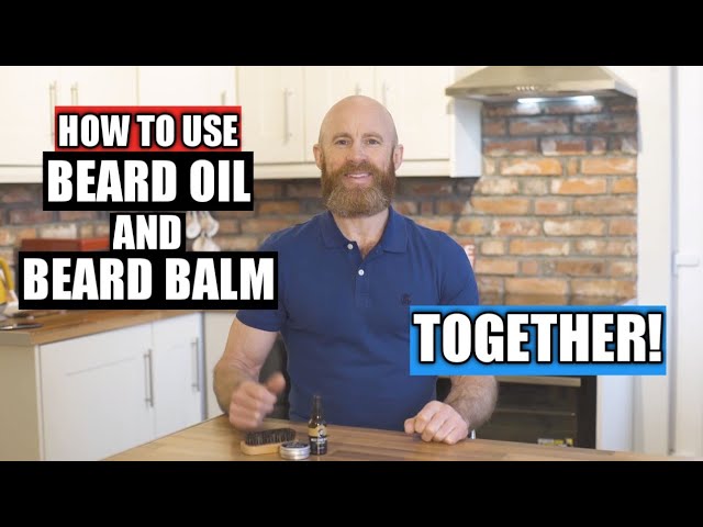 Beard Oil And Beard Balm Together